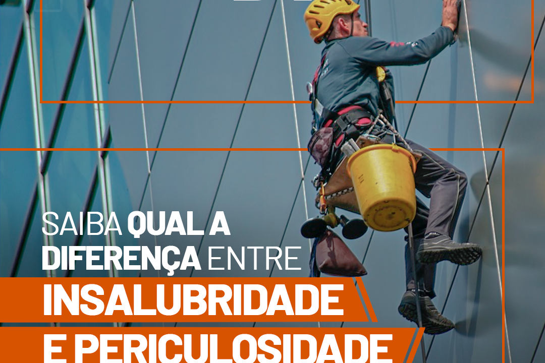 Qual a diferença entre insalubridade e periculosidade?